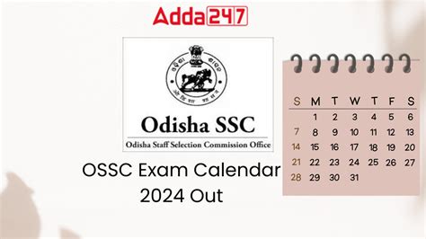 OSSC Exam Calendar 2024 Out, Check Post Wise Exam Schedule