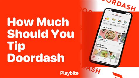 How Much Should You Tip DoorDash Drivers? - Playbite