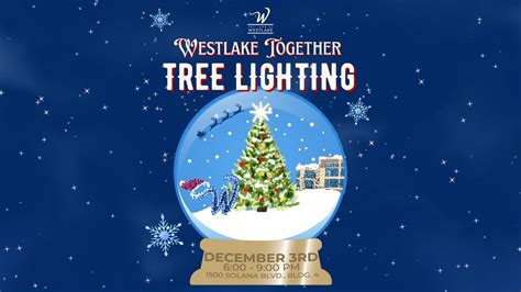 Westlake Together Tree Lighting, 1500 Solana Blvd. Bldg. 4, Westlake ...
