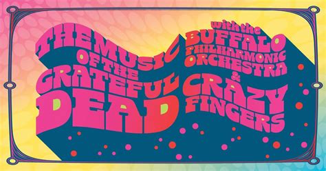 The Music of The Grateful Dead with the BPO & Crazy Fingers, 3 Symphony ...