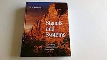 Buy Signals and Systems: Analysis of Signals Through Linear Systems ...