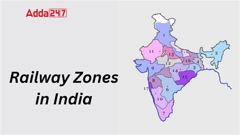 List of Railway Zones of India and Their Headquarters