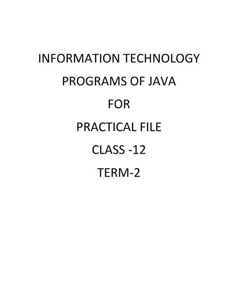 Practical File - bjh,ihklol. - INFORMATION TECHNOLOGY PROGRAMS OF JAVA ...