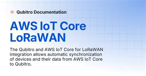 AWS IoT Core LoRaWAN | Qubitro Documentation