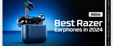 Best Razer Gaming Earphones in India for 2024 - EliteHubs