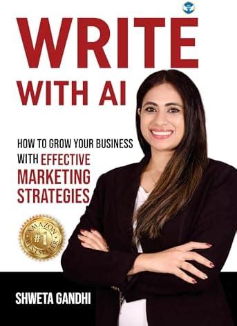 Buy Write With AI: How to Grow Your Business With Effective Marketing ...