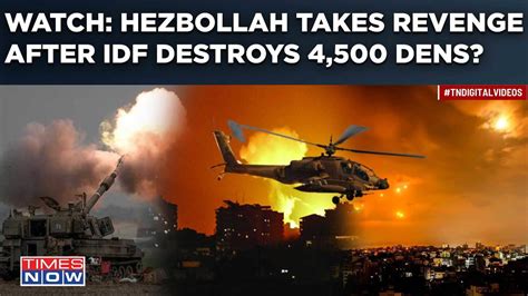 Hezbollah Takes Revenge After IDF Destroys 4500 Targets, Goes Berserk ...
