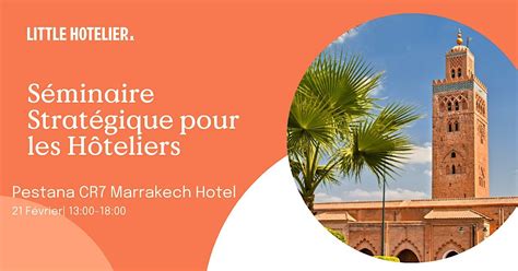 Little Hotelier- Séminaire Stratégique pour les Hôteliers, Pestana CR7 ...