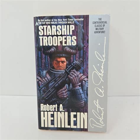 Starship Troopers by Robert A. Heinlein