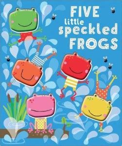 Five Little Speckled Frogs: Buy Five Little Speckled Frogs by Make ...