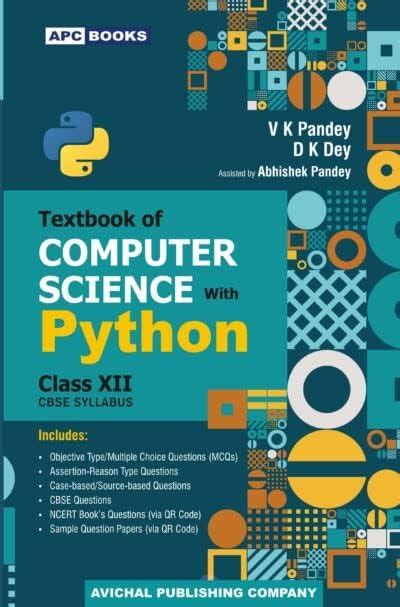 Textbook of Computer Science with Python Class- XII (2024-25) : vijay ...