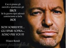 e vasco significato 17 best images about frasi vasco on tes e vasco significato 17 best images about frasi vasco on tes