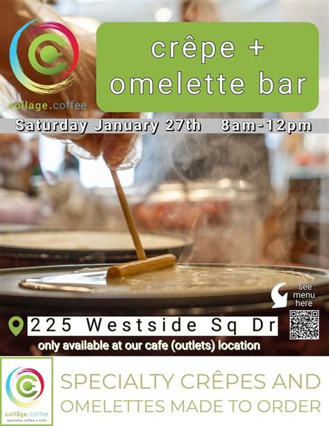 Brunch: crêpe + omelette bar, collage.coffee, Mercer, January 27 2024 ...