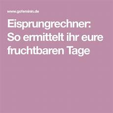 wie fruchtbare tage berechnen wann ist der eisprung fruchtbare tage berechnen leicht wie fruchtbare tage berechnen wann ist der eisprung fruchtbare tage berechnen leicht