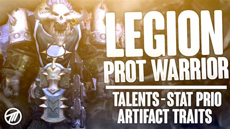 Legion Tanks: Best Prot Warrior Talents, Artifact Traits & Stat ...