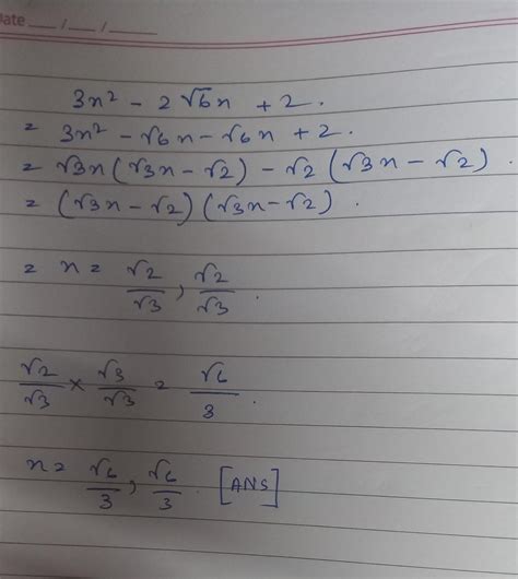 Find the zeroes of polynomial 3x²-2√6x+2 and also verify the relation ...