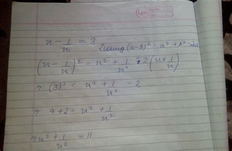 [Answered] if x-1/x=3 then find x2+1/x2 - Brainly.in