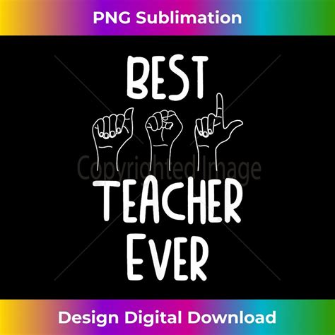 Best ASL Teacher - Sign Language Teacher Outfit ASL s - Inspire Uplift