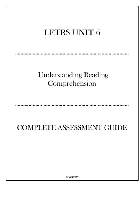 LETRS Unit 6 (Understanding Reading Comprehension) Complete Assessment ...