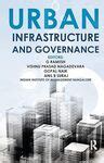 "Urban infrastructure and governance, 1st edition" by G Ramesh ...