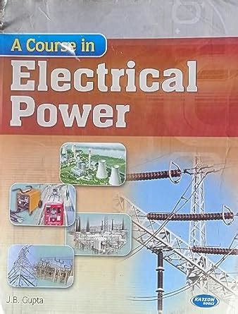 Amazon.in: Buy A Course in Electrical Power By JB Gupta SECOND HAND ...