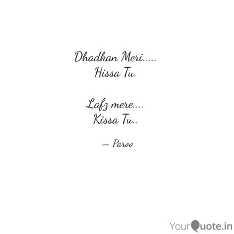 Dhadkan Meri..... Hissa ... | Quotes & Writings by Parul | YourQuote