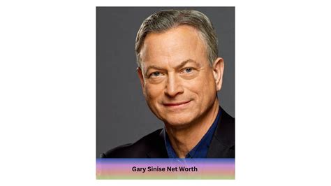 Gary Sinise Net Worth, Early Life, Investments, Personal Life (2023)