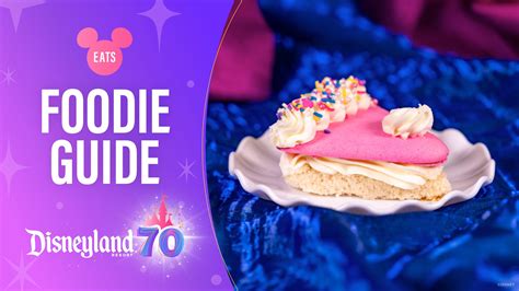 Your Disneyland 70th Anniversary Food, Drink & Novelty Guide Is Here