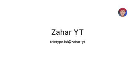 Zahar YT — Teletype