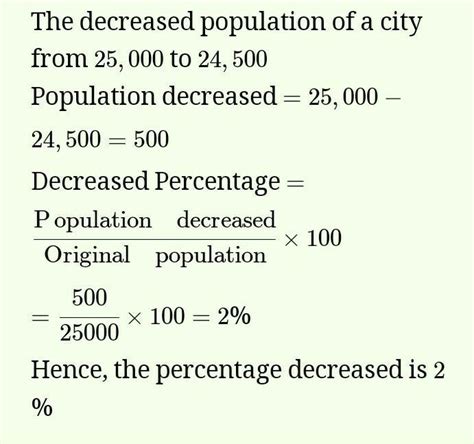 1. the population of a city decrease from 25,000to24,500. find the ...