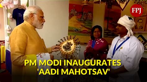 PM Modi inaugurates Aadi Mahotsav 2023 in Delhi