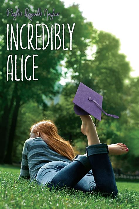 Incredibly Alice eBook by Phyllis Reynolds Naylor | Official Publisher ...