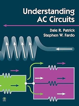 Understanding AC Circuits eBook : Patrick, Dale, Fardo, Stephen: Amazon ...