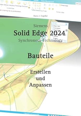 Buy Solid Edge Bauteile: Erstellen und Anpassen Book Online at Low ...