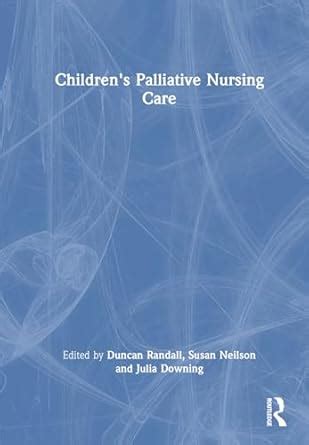 Buy Children's Palliative Nursing Care Book Online at Low Prices in ...