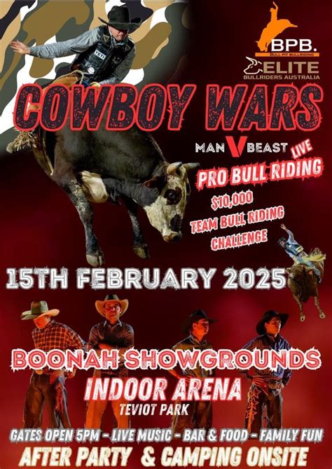 ? COWBOY WARS ? TEVIOT PARK ARENA BOONAH, Boonah Showgrounds, 15 ...
