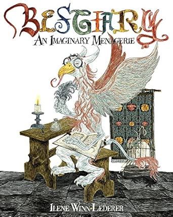 Bestiary: An Imaginary Menagerie : Winn-Lederer, Ilene: Amazon.in: Books
