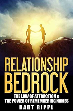 Relationship Bedrock: The Law of Attraction & the Power of Remembering ...