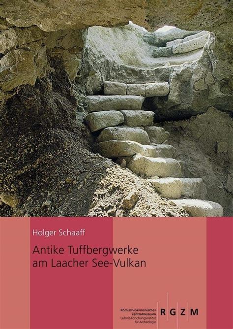 Buy Antike Tuffbergwerke Am Laacher See-vulkan: 107 (Romisch ...