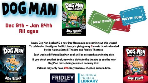 Dog Man Movie Ticket Giveaway Starts - 6 Weeks - Algona Public Library