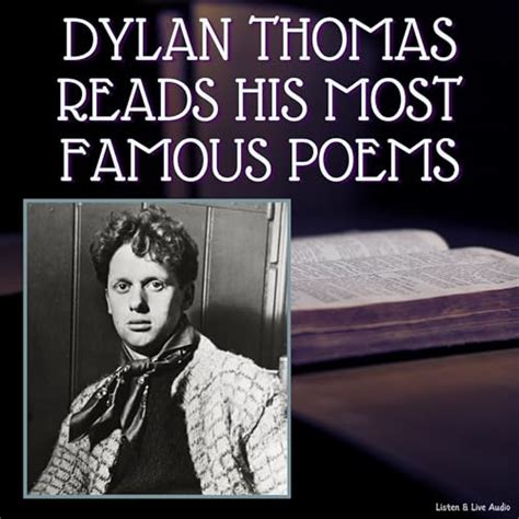 Dylan Thomas Reads His Most Famous Poems by Dylan Thomas - Audiobook ...