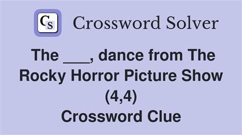 The ___, dance from The Rocky Horror Picture Show (4,4) - Crossword ...