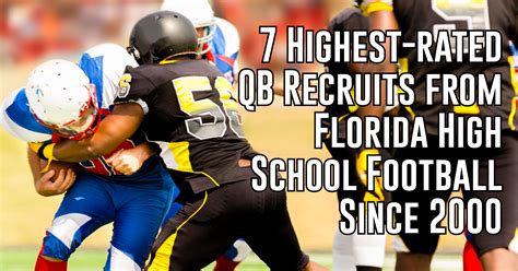 The Top 7 High School Quarterbacks from Florida Since 2000 - ITG Next