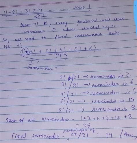 what is the remainder when 1! +2! +3! +....+2006! is divided by 21 ...