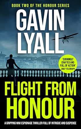 Flight From Honour: A gripping WWI spy thriller full of intrigue and ...