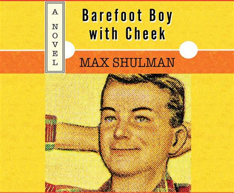 Barefoot Boy with Cheek : Shulman, Max, Newbern, George: Amazon.in: Books