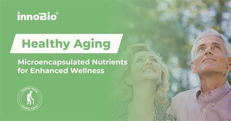 Microencapsulated Nutrients for Healthy Aging