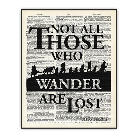 Lord of the Rings Quote Poster, Not All Those Who Wander Are Lost", by ...