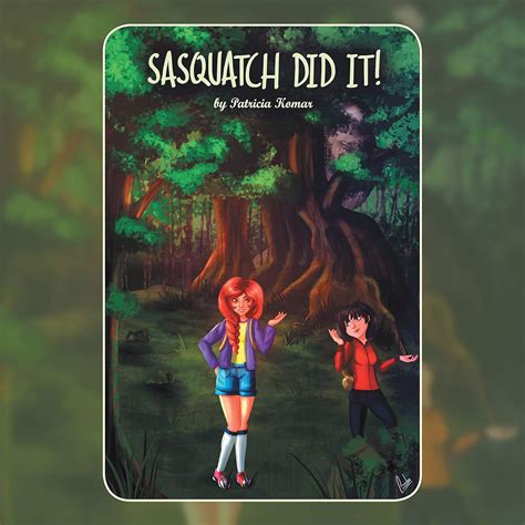 Sasquatch Did It eBook : Komar, Patricia: Amazon.in: Books