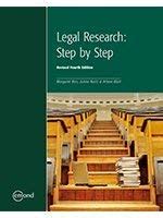 LEGAL RESEARCH: STEP BY STEP, REVISED 4TH EDITION : Margaret Helen Kerr ...